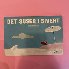 Last inn bildet i Galleri-visningsprogrammet, Det suser i Sivert