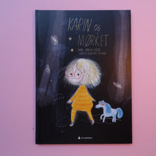 Last inn bildet i Galleri-visningsprogrammet, Karin og mørket