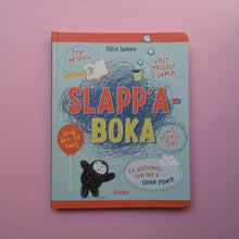 Load image into Gallery viewer, Slapp’a-boka
